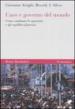 Caos e governo del mondo. Come cambiano le egemonie e gli equilibri planetari