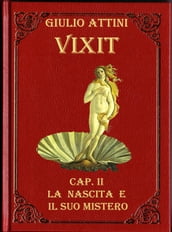 Cap. II - La nascita e il suo mistero