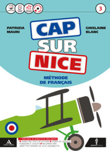 Cap sur nice. Méthode de français. Cap sur la culture. Per la Scuola media. Con CD-ROM. Con e-book. Con espansione online. Vol. 3 - Patrizia Mauri - Ghislaine Blanc