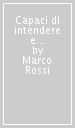 Capaci di intendere e di volere. La detenzione in manicomio degli oppositori al fascismo