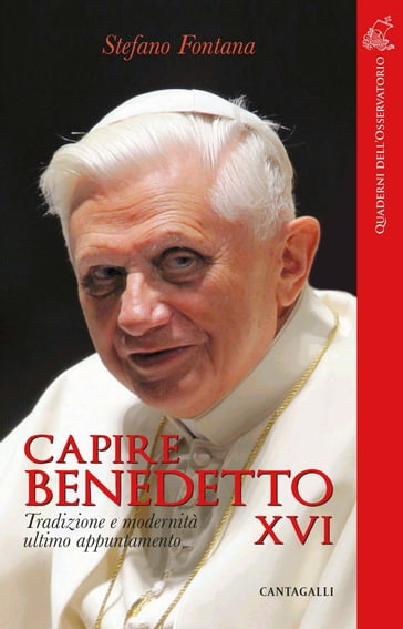 Capire Benedetto XVI - Stefano Fontana
