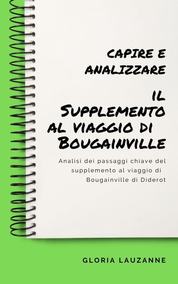 Capire e analizzare il Supplemento al viaggio di Bougainville - Gloria Lauzanne