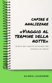 Capire e analizzare : «Viaggio al termine della notte»