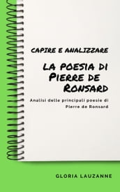 Capire e analizzare la poesia di Pierre de Ronsard