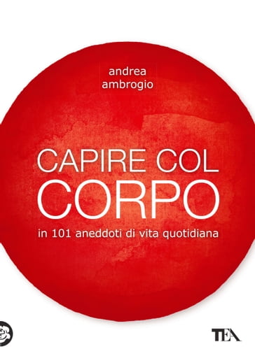 Capire col corpo - Andrea Ambrogio