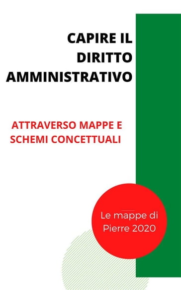 Capire il diritto amministrativo - Pierre 2020