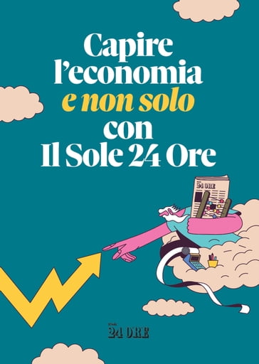 Capire l'economia (e non solo) con Il Sole 24 Ore - Mauro Meazza