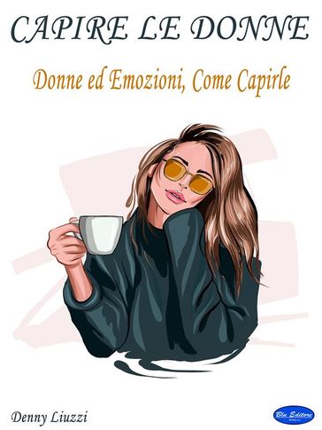 Capire le Donne - Denny Liuzzi