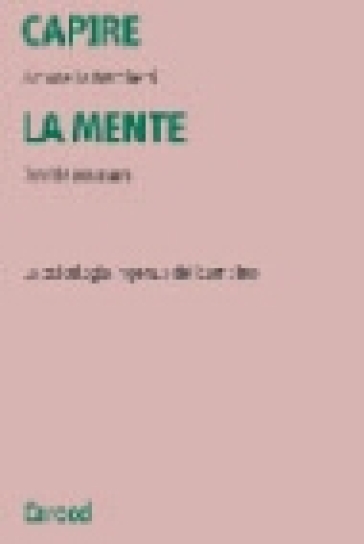 Capire la mente. La psicologia ingenua del bambino - Antonella Marchetti - Davide Massaro