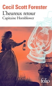 Capitaine Hornblower (Tome 1) - L heureux retour