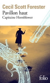 Capitaine Hornblower (Tome 3) - Pavillon haut