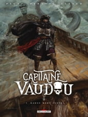 Capitaine Vaudou T01