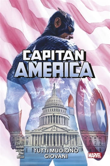Capitan America (2018) 4 - Ta-Nehisi Coates - Bob Quinn - Daniel Acuna - Leonard Kirk - Matt Milla