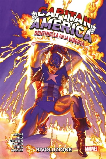 Capitan America: Sentinella della Libertà (2022) 1 - Carmen Carnero - Jackson Lanzing - Collin Kelly - Tochi Onyebuchi - Nolan Woodard - Mattia De Iulis