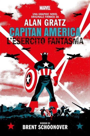 Capitan America: L'esercito fantasma - Alan Gratz - Brent Schoonover