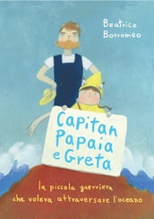 Capitan Papaia e Greta