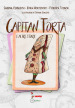 Capitan Torta e altre storie