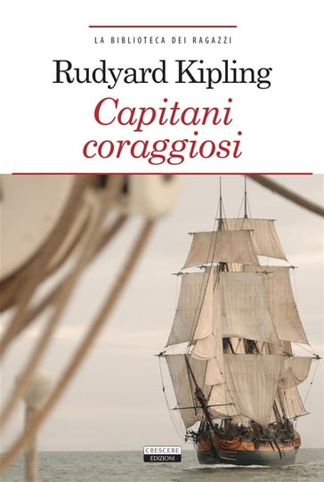 Capitani coraggiosi - Kipling Rudyard