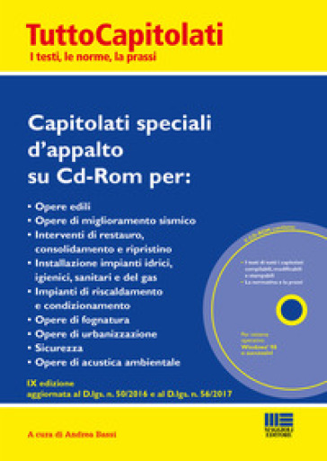 Capitolati speciali d'appalto. Con CD-ROM