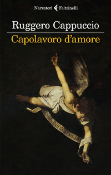 Capolavoro d'amore - Ruggero Cappuccio