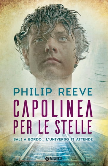 Capolinea per le stelle - Philip Reeve