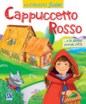 Cappuccetto Rosso. CostruisciFiabe. Ediz. a colori