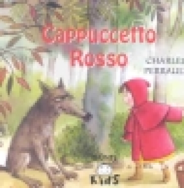  Cappuccetto Rosso - Perrault, Charles, Salmaso, Valentina - Libri