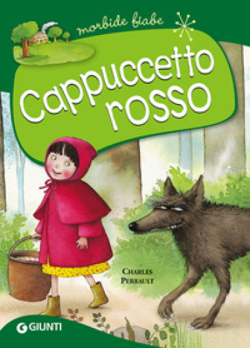 Cappuccetto Rosso. Ediz. a colori - Charles Perrault