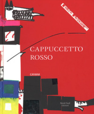 Cappuccetto Rosso. Ediz. illustrata - Filippo Brunello
