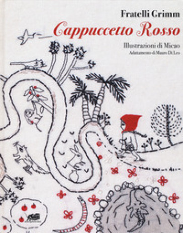 Cappuccetto Rosso. Ediz. a colori - Jacob Grimm - Wilhelm Grimm