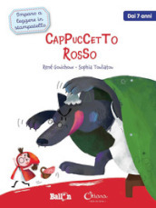 Cappuccetto Rosso. Imparo a leggere in stampatello. Ediz. a colori