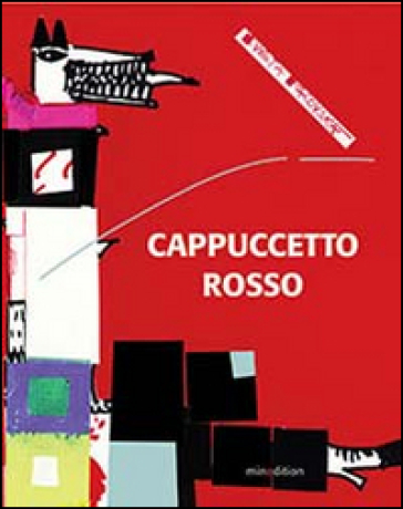 Cappuccetto Rosso - Kveta Pacovska