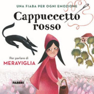 Cappuccetto Rosso e altre filastrocche - Ragazzi Mondadori