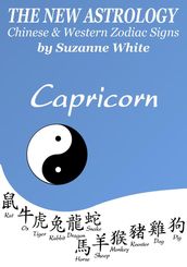 Capricorn - The New Astrology - Chinese And Western Zodiac Signs
