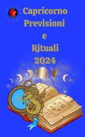 Capricorno Previsioni e Rituali 2024