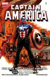Captain America: The Death of Captain America Vol. 3 - The Man Who Bought America