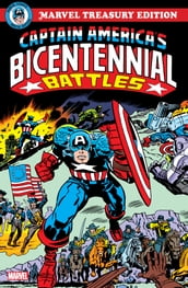 Captain America s Bicentennial Battles Treasury Edition