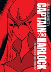 Captain Harlock: The Classic Collection Vol. 2