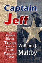 Captain Jeff; or, Frontier life in Texas with the Texas Rangers