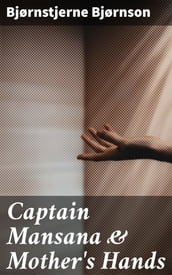 Captain Mansana & Mother s Hands