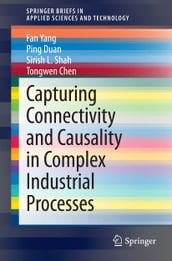 Capturing Connectivity and Causality in Complex Industrial Processes
