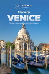 Capturing Venice