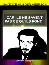 Car ils ne savent ce qu ils font...