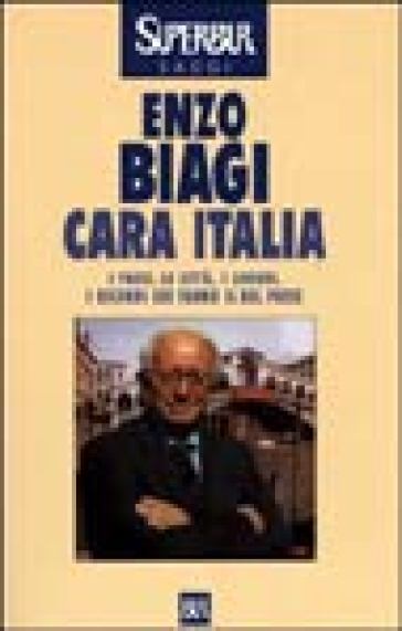 Cara Italia - Enzo Biagi