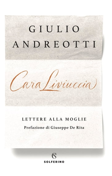 Cara Liviuccia - Giulio Andreotti - Giuseppe De Rita