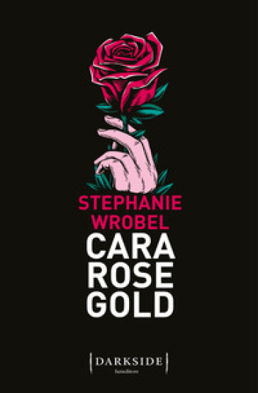 Cara Rose Gold - Stephanie Wrobel