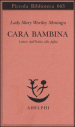 Cara bambina. Lettere dall Italia alla figlia (1747-1761)