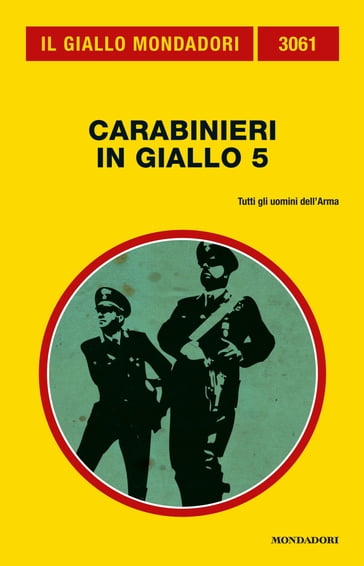 Carabinieri in giallo 5 (Il Giallo Mondadori) - AA.VV. Artisti Vari