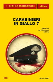 Carabinieri in giallo 7 (Il Giallo Mondadori)