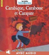 Carabique, Carbosse et Carapate